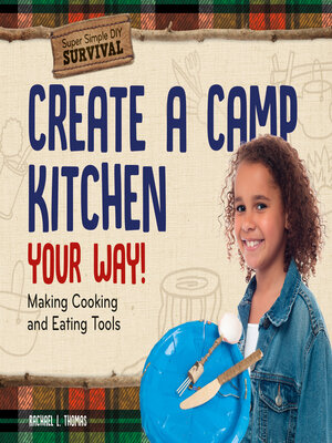 cover image of Create a Camp Kitchen Your Way!